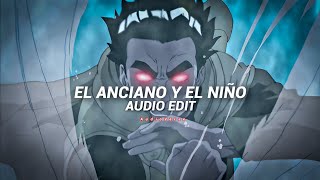 el anciano y el niño  cheo gallego edit audio [upl. by Anoyek]