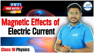 Magnetic Effects of Electric Current  Key Concepts  Class 10 Physics  InfinityLearn910 [upl. by Way1]