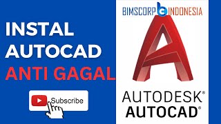 Basic AutoCad  Cara Instal AutoCad Anti Gagal  BIMSCORP INDONESIA [upl. by Talmud]