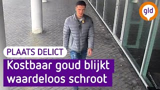 Kostbaar goud blijkt waardeloos schroot I Plaats Delict [upl. by Enelrad84]