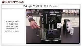 Entretien  Delonghi ECAM 23120B  Les Tutos MaxiCoffee [upl. by Chevy560]