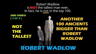 Another 100 Ancients Bigger than Robert Wadlow [upl. by Coates]