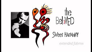 The Beloved  Sweet Harmony  Extended Fabmix [upl. by Millham822]