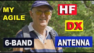 My Agile HF DX Antenna  Compact 6Band 206m Antenna [upl. by Matilde]