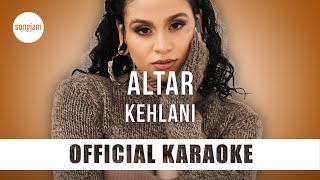 Kehlani  Altar Official Karaoke Instrumental  SongJam [upl. by Akenet58]