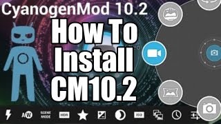 How To Install amp Update CyanogenMod 102 quotCM102quot On Most Android Devices [upl. by Hsuk]