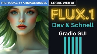 Flux WebUI  Run Flux1 Dev and Flux1 Schnell Locally in Gradio GUI [upl. by Westfahl]