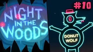 NIGHT IN THE WOODS  Donut Regrets 10 [upl. by Atekal]