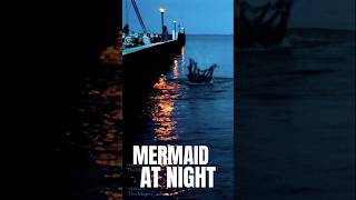 they say that mermaids come out at night [upl. by Noiemad]