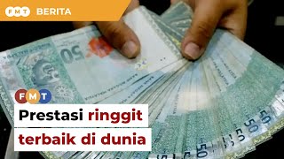 Ringgit kini mata wang dengan prestasi terbaik dunia [upl. by Ecienal353]