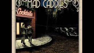 Mad Caddies  Good Intentions [upl. by Joleen889]