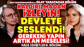 Kaldırılmadan İzleyin Devlete Seslendi Gerekeni Yapın Artık An Meselesi Eray Hacıosmanoğlu İlkayB [upl. by Rettig]