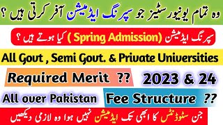 What are spring admission All Universities that offer spring admission 2023 in Pakistan [upl. by Enwahs720]