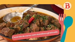 Caçarola de carne com mandioca gratinada aprenda passo a passo  Band Receitas [upl. by Meerek]