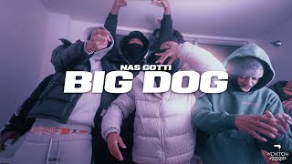 Nas Gotti  Big Dog Music Video [upl. by Maggee]