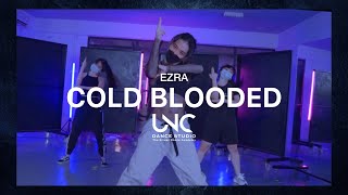 Cold Blooded  Jessi  EZRA Choreography [upl. by Itaws179]