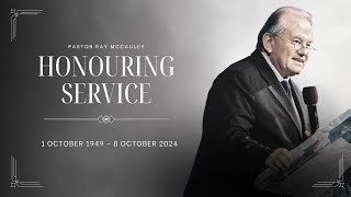 Honouring Service of Pastor Ray McCauley  17 October 2024 [upl. by Froma]