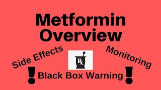 Metformin Overview  Metformin Side Effects Uses Black Box Warning [upl. by Muslim]