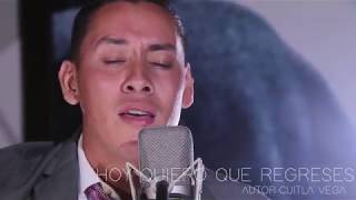 Cuitla Vega  Hoy Quiero Que Regreses Acustico [upl. by Leesa]