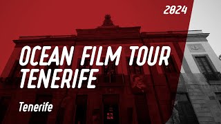 OCEAN FILM TOUR Tenerife  2024 [upl. by Kursh]