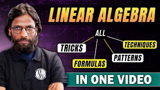 Linear Algebra  All Tricks Formulas Patterns Techniques In One Video [upl. by Haggerty813]