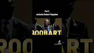 jechoota Roobart mugabe [upl. by Winnie]