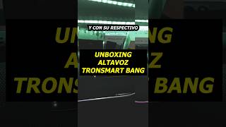 TRONSMART BANG MAX 😱 UNBOXING ❌SUPER ALTAVOZ ❌ [upl. by Leind]