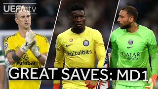 DONNARUMMA HART ONANA UCL GREAT SAVES MATCHDAY 1 [upl. by Muffin]