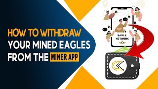 How to RedeemWithdraw your Mined Eagle  Eagle Network [upl. by Maples]