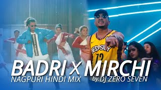 DIVINE Badri X Mirchi  Mashup  Nagpuri Hindi Mix Song 2023  Divine  TheBlingBox  Dj Zero Seven [upl. by Hanny658]