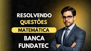 Questões resolvidas matemática banca fundatec [upl. by Nnylahs]