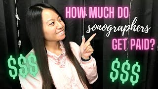 How much do sonographers make  Ultrasound paysalary AND how to make more money [upl. by Sonstrom]