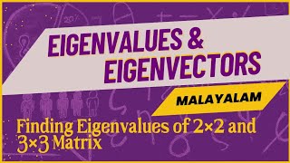 Eigenvalues and Eigenvectors of a Matrix  Malayalam Explanation with Examples [upl. by Atikihs728]