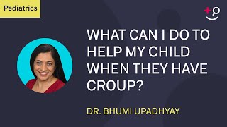 Managing croup how can parents ensure prompt and appropriate care for their child [upl. by Rimidalb]