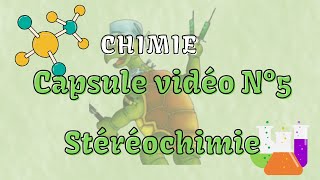 Chimie rappel Stéréochimie  Capsule vidéo [upl. by Noelyn]