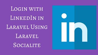 Login with LinkedIn in Laravel Using Socialite [upl. by Urien598]