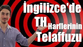 İngilizcede quotThquot harflerinin telaffuzu [upl. by Marina]