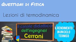 Il rendimento di un ciclo termico  30 [upl. by Skell]