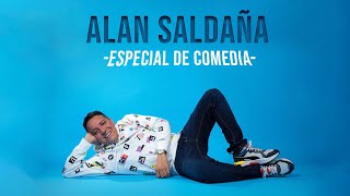 Especial 1 Hora de Comedia  MAYO  Alan Saldaña [upl. by Horten]