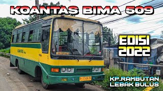 MASIH EKSIS HINGGA KINI  Trip Koantas Bima T509 KPR  LbBulus [upl. by Attiuqaj]