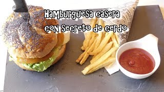 Hamburguesa casera con Secreto de cerdo y Patatas Fritas 🍔🍟Gigante [upl. by Imhsar539]