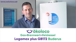 Buderus GasBrennwertkessel Logamax plus GB172  ökoloco [upl. by Einimod779]