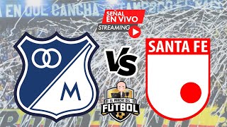 Millonarios 1 vs Santa Fe 1  Fecha 5 cuadrangulares  Liga Betplay II 2024 [upl. by Dorsey]