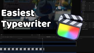 EASIEST FCPX Typewriter effect Final Cut Pro X Tutorial [upl. by Renault]