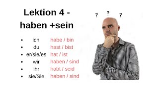 Deutschkurs A11 Lektion 4 habensein [upl. by Anahcra]