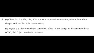 Given that E  15ax 8az Vm at a point on a conductor surface what is the surface charge density a [upl. by Eldrid]