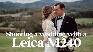 Can you shoot a wedding with a Leica M240 [upl. by Assetak]