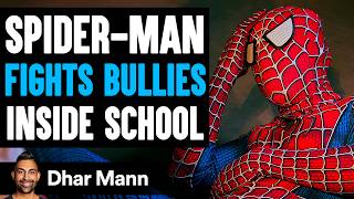 SPIDERMAN FIGHTS Bullies Inside SCHOOL Ft King Bach  Dhar Mann Studios [upl. by Aened852]