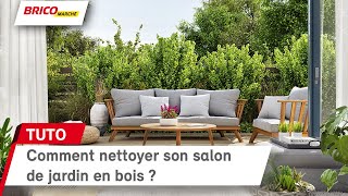 Comment nettoyer son salon de jardin en bois  Bricomarché [upl. by Pandolfi491]