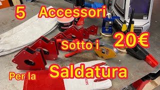 5 accessori indispensabili per la SALDATURA  Sotto i 20€  Scegli un REGALO ricevilo GRATIS [upl. by Nymsaj]